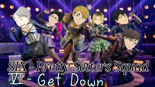 SIX Pretty Setters  Get Down  Part 6  Haikyuu Text Lyric Prank [upl. by Odnesor]