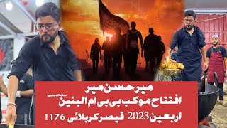 ARABAEEN 2023 MOKIB BIBI UMUL BANIN SA 1176 QAISER KARBALAI 11 SAFAR 2023 mirhasanmir arbaeenwalk [upl. by Iaw]