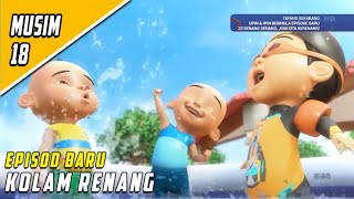 FULL Episod Baru Upin amp Ipin Musim 18  Kolam Renang  Upin Ipin Terbaru 2024 [upl. by Ramat]