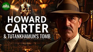 Howard Carter amp the Discovery of Tutankhamun Documentary [upl. by Eulalie622]