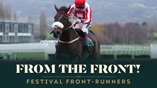 THERES NO CATCHING THESE HORSES 5 BOLD FRONTRUNNING FESTIVAL WINNERS [upl. by Fleur]