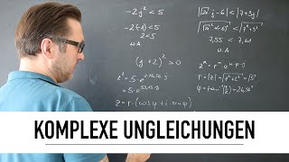 Wie löse ich komplexe Ungleichungen  Potenzieren von komplexen Zahlen  Absolutbeträge [upl. by Yesiad]