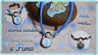 Tutorial ciondolo matrioska con le linguette delle lattine e fimo Riciclo creativoFimo tutorial [upl. by Spillar]