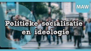 Examen Maatschappijwetenschappen  Uitleg politieke socialisatie en ideologieën [upl. by Archambault]