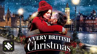 A Very British Christmas  Free Romance Christmas Movie  Full Movie  Subtitles  MOVIESPREE [upl. by Yltnerb353]