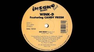 WinkD feat Candy Fresh  Get Busy [upl. by Gut]