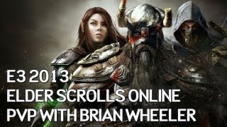 E3 2013  Elder Scrolls Online Talking PVP with Brian Wheeler [upl. by Margie55]