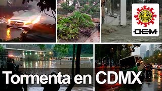 Así se vivió la tormenta en la CDMX  OEM [upl. by Berhley]