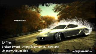 NFS Most Wanted OST Broken Sword  Evol Intent Mayhem amp Thinktank [upl. by Chloras]