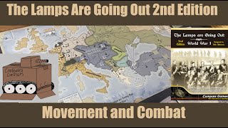 The Lamps Are Going Out 2nd Edition Movement and Land Combat [upl. by Kantos949]