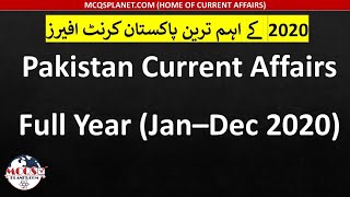 Pakistan Current Affairs 2020  Full Year Current Affairs 2020  Jan  Dec 2020  PartI [upl. by Harriet]