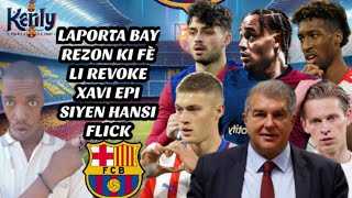 Hansi Flick pran desizyon pou Dejong ak Kingsley Coman Barcelone vle Dovbyk Laporta pale ak Laprès [upl. by Melodee]