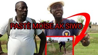 ANMWEY Ti SiWO AK PASTÈ MOÏSE SOUKE KANAL LA JODIA 😱PASTÈ MOÏSE FACHE FWA SA [upl. by Kylander286]