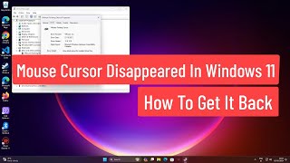 Mouse Cursor Disappeared In Windows 11 and How to Get It Back Again [upl. by Avalsorim]