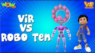 Vir vs Robo Ten  Vir Mini Series  Vir The Robot Boy  Live in India [upl. by Semela354]