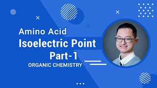 Isoelectric Point of Amino Acids Part 1  MCAT Organic Chemistry Prep [upl. by Zehc895]