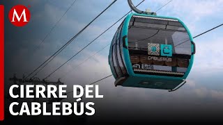 ¿A qué se debe el cierre de la línea 1 y 2 del sistema de transporte Cablebús [upl. by Meelas]