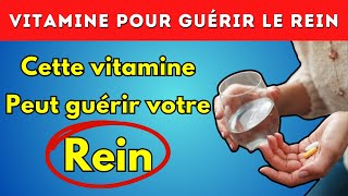 Cette Vitamine Arrête Rapidement La Protéinurie Et Guérissez Vos Reins [upl. by Brook]