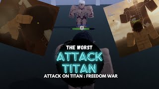 The Worst Attack Titan  AOT  Freedom War [upl. by Lilith904]