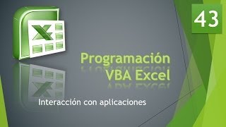 Curso VBA Excel Interacción con aplicaciones Vídeo 43 [upl. by Solange]