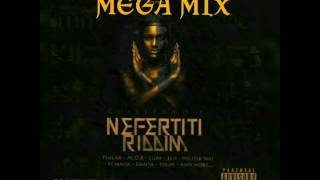 Méga mix nefertiti riddim 2k17 by dj BOURGEOIS [upl. by Nenney]