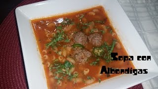 Sopa con Albondigas Recetas Una Pizca de Sabor [upl. by Amelus]