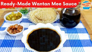 ReadyMade Wantan Mee Sauce  Wonton Noodle Sauce [upl. by Seyah844]