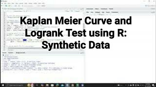 How to Do Kaplan Meier Curve Analysis and Logrank Test using R Synthetic Data r survivalanalysis [upl. by Strephonn259]