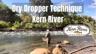 Fly Fishing the Upper Kern River  Dry Dropper Technique with Guy Jeans [upl. by Hanimay194]