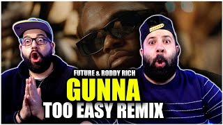 Gunna  too easy Remix feat Future amp Roddy Ricch  REACTION [upl. by Sheppard]