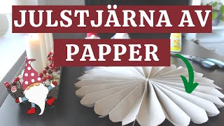 Julstjärna DIY  enkelt julpyssel av papper [upl. by Pinette452]