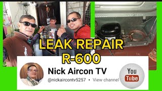 LEAK REPAIR AND CHARGING R600 2 DOOR NON FROST INVERTER REFRIGERATOR [upl. by Uahc968]