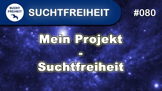 Projekt Suchtfreiheit [upl. by Eirruc]