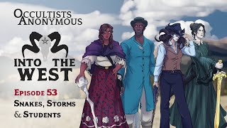 Into The West  Episode 53 Snakes Storms amp Students [upl. by Tavy]