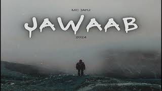 MC JAFU  JAWAAB  prod by exelonsbeats  2024 [upl. by March]