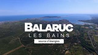 Vidéo quotBalaruc les Bains  Source dénergiesquot [upl. by Jessi858]