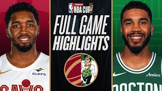 CAVALIERS at CELTICS  EMIRATES NBA CUP 🏆  FULL GAME HIGHLIGHTS  November 19 2024 [upl. by Arron]