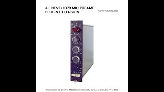 AI 1073 MIC PREAMP PLUGIN EXTENSION AU VST3 AAX Clean Demo [upl. by Dearman]