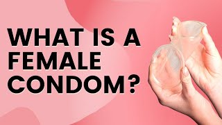 What is a Female Condom  Dr Anjali Kumar  Maitri [upl. by Ho]