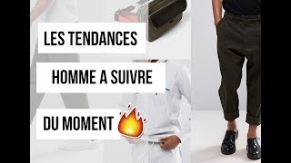 LES TENDANCES HOMME DU MOMENT  MAXO [upl. by Hanikas]