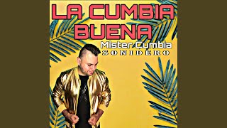 La Cumbia Buena [upl. by Edee]