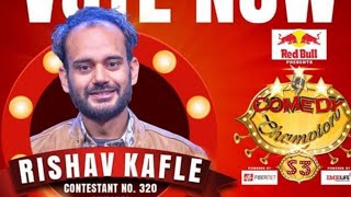 Rishav Kafle Top 9  Comedy Champion S3 ComedyChampion ComedyRealityshow [upl. by Furnary]