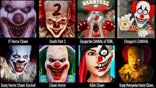 IT Horror Clown Death Park 2 Escape the CARNIVAL of TERROR Choppers CARNIVAL Clown Horror [upl. by Ashmead741]