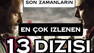 Son Zamanların En Çok İzlenen 13 Yabancı Dizisi [upl. by Aramat]