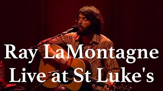 RAY LAMONTAGNE  Live at St Lukes Church [upl. by Atirrehs]