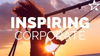 Inspiring Background Music For Presentation Videos  Uplifting Corporate Instrumental [upl. by Rives865]