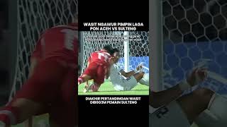 Pertandingan PON Aceh vs Sulteng ricuh karena wasit pon aceh sulawesitengah wasit sepakbola [upl. by Airec]