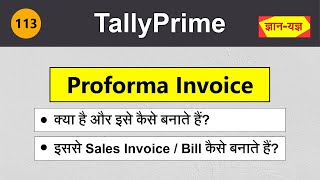 Proforma Invoice in Tally PrimeProforma Invoice Kaise banayeProforma Invoice to Sales Invoice 113 [upl. by Anattar]