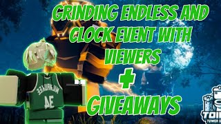 🔴GRINDING CLOCK EVENT AND ENDLESS WITH VIEWERS  GIVEAWAYS  Toilet Tower Defense🔴 [upl. by Puff]