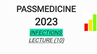 MRCP PART 1 PASSMEDICINE 2023 INFECTIONS LECTURE 10 [upl. by Eki964]